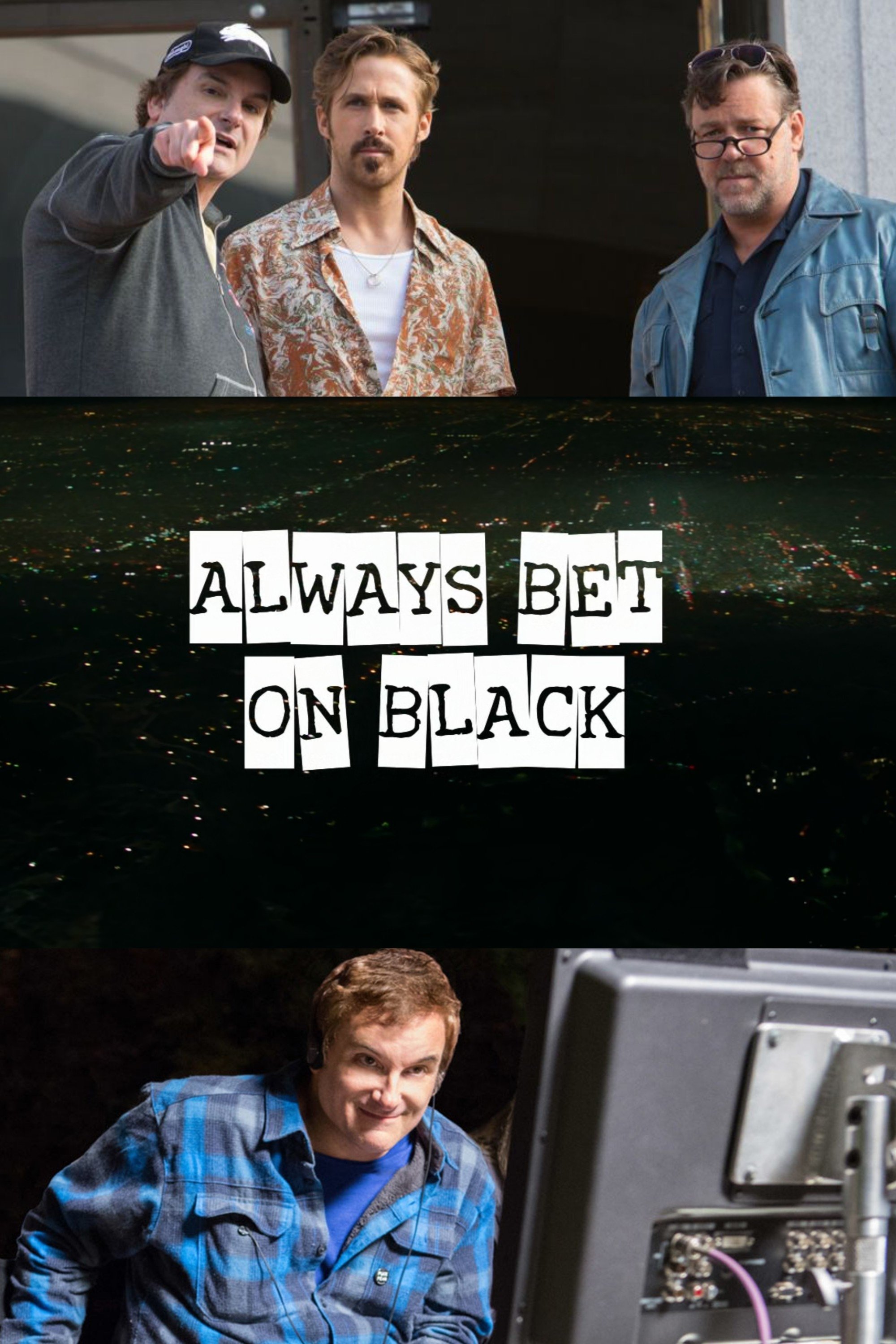 Always Bet on Black Always Bet on Black