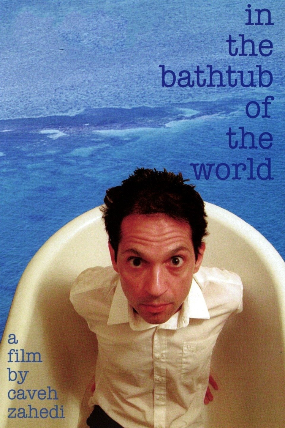 In the Bathtub of the World