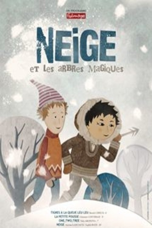 Neige et les arbres magiques streaming