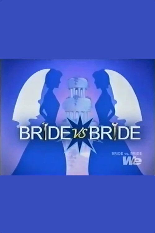 Bride vs. Bride on FREECABLE TV