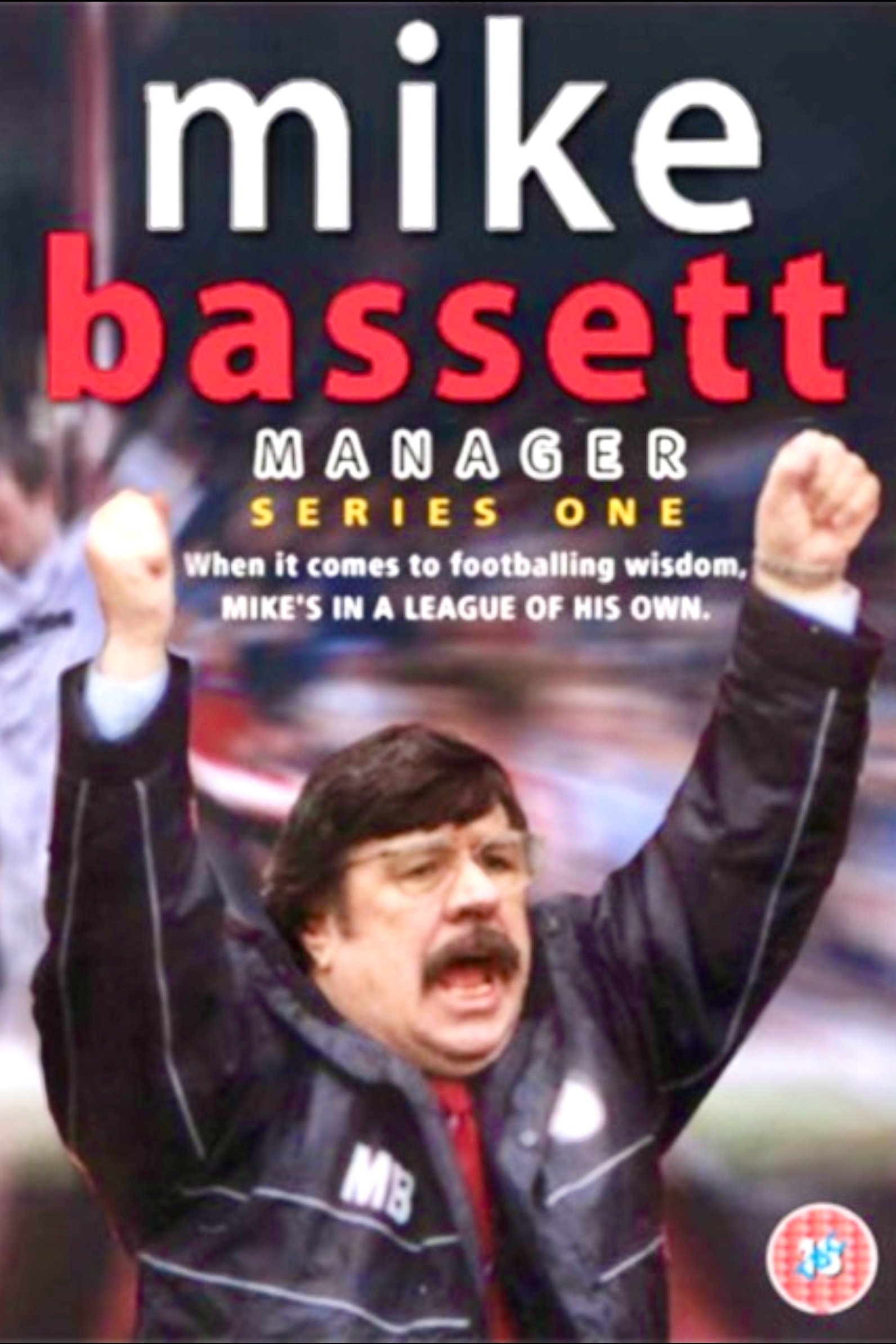 Mike Bassett: Manager - Season 1