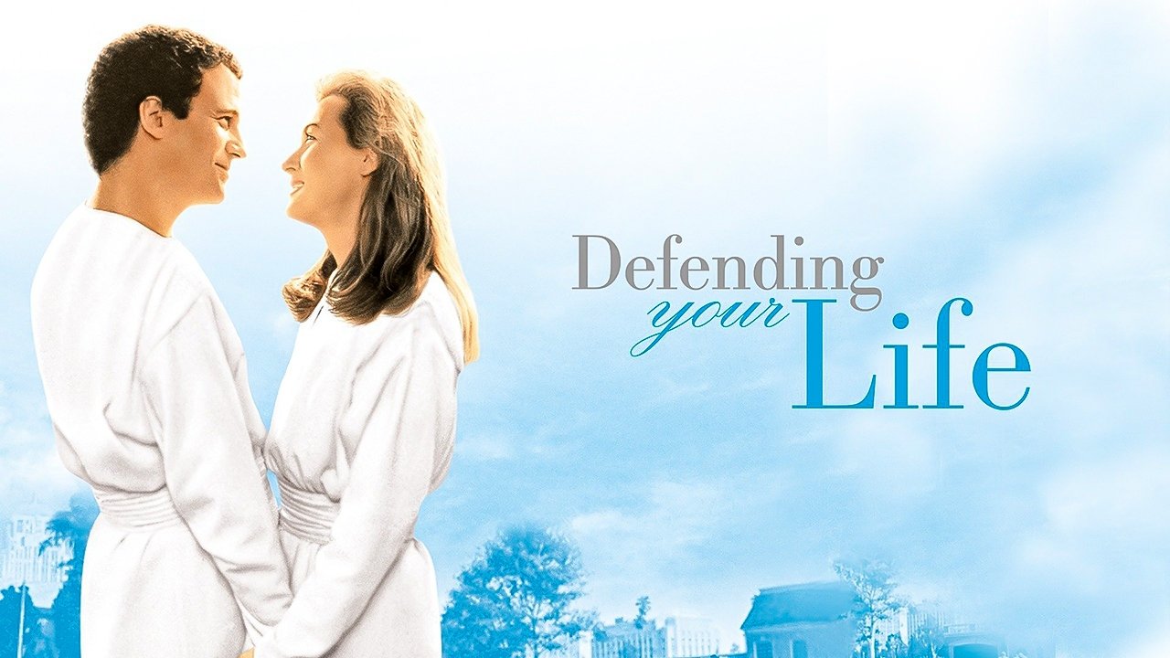 Defending Your Life