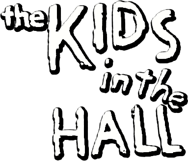 The Kids in the Hall