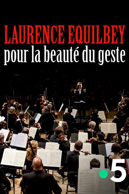 Laurence Equilbey, pour la beauté du geste Laurence Equilbey, pour la beauté du geste