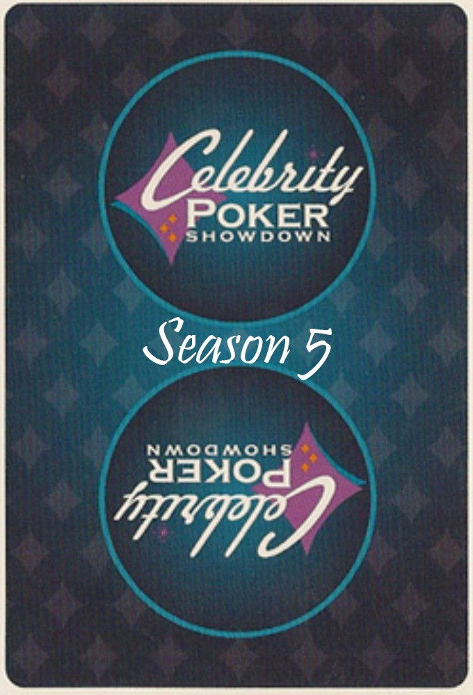 Celebrity Poker Showdown - Season 5