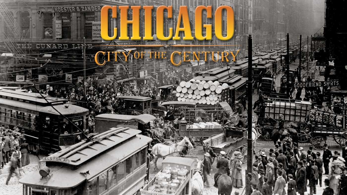 Chicago: City of the Century - Part 1: Mudhole to Metropolis background