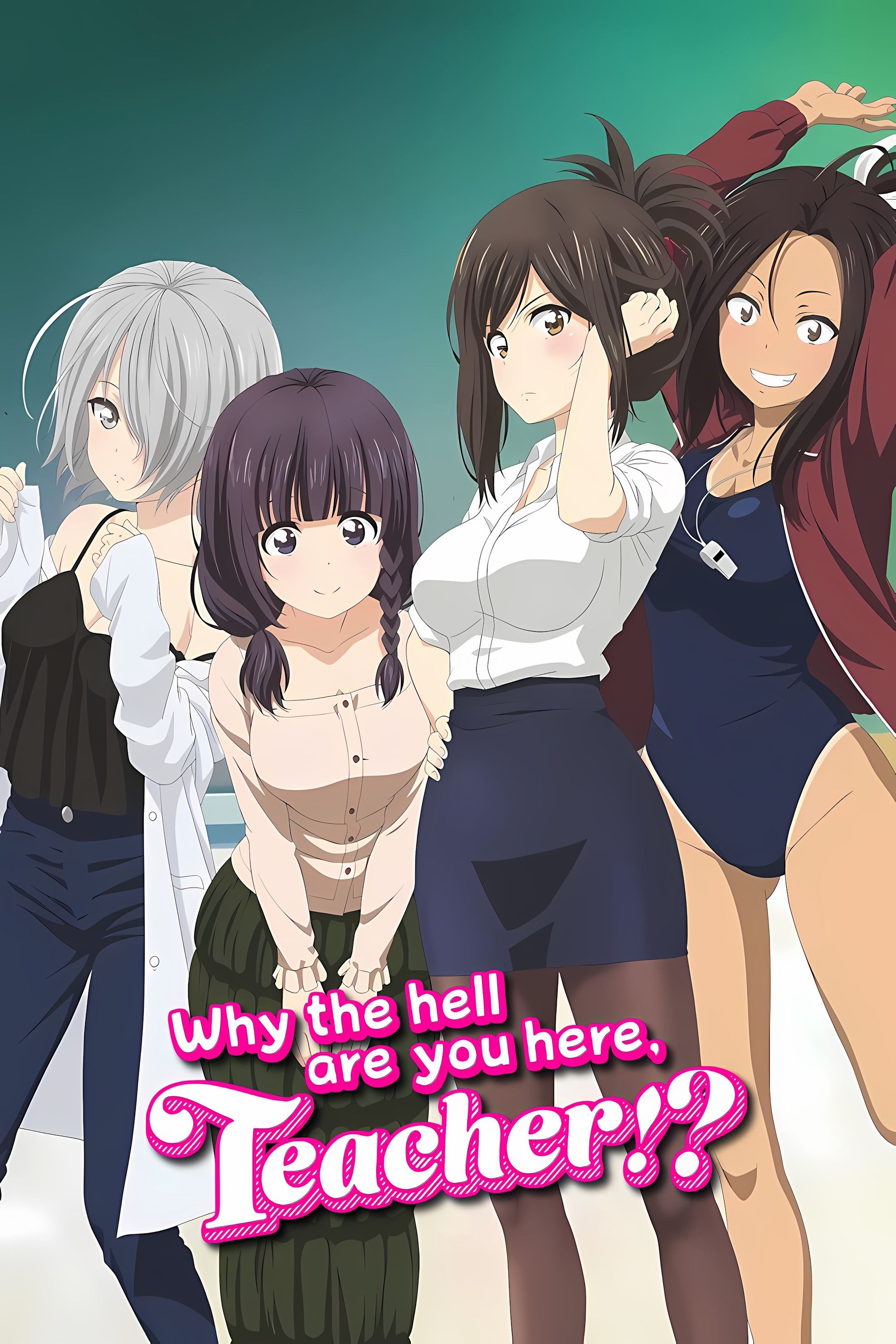 Why the Hell Are You Here, Teacher!? - Season 1
