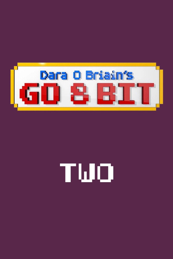 Dara O Briain's Go 8 Bit - Season 2