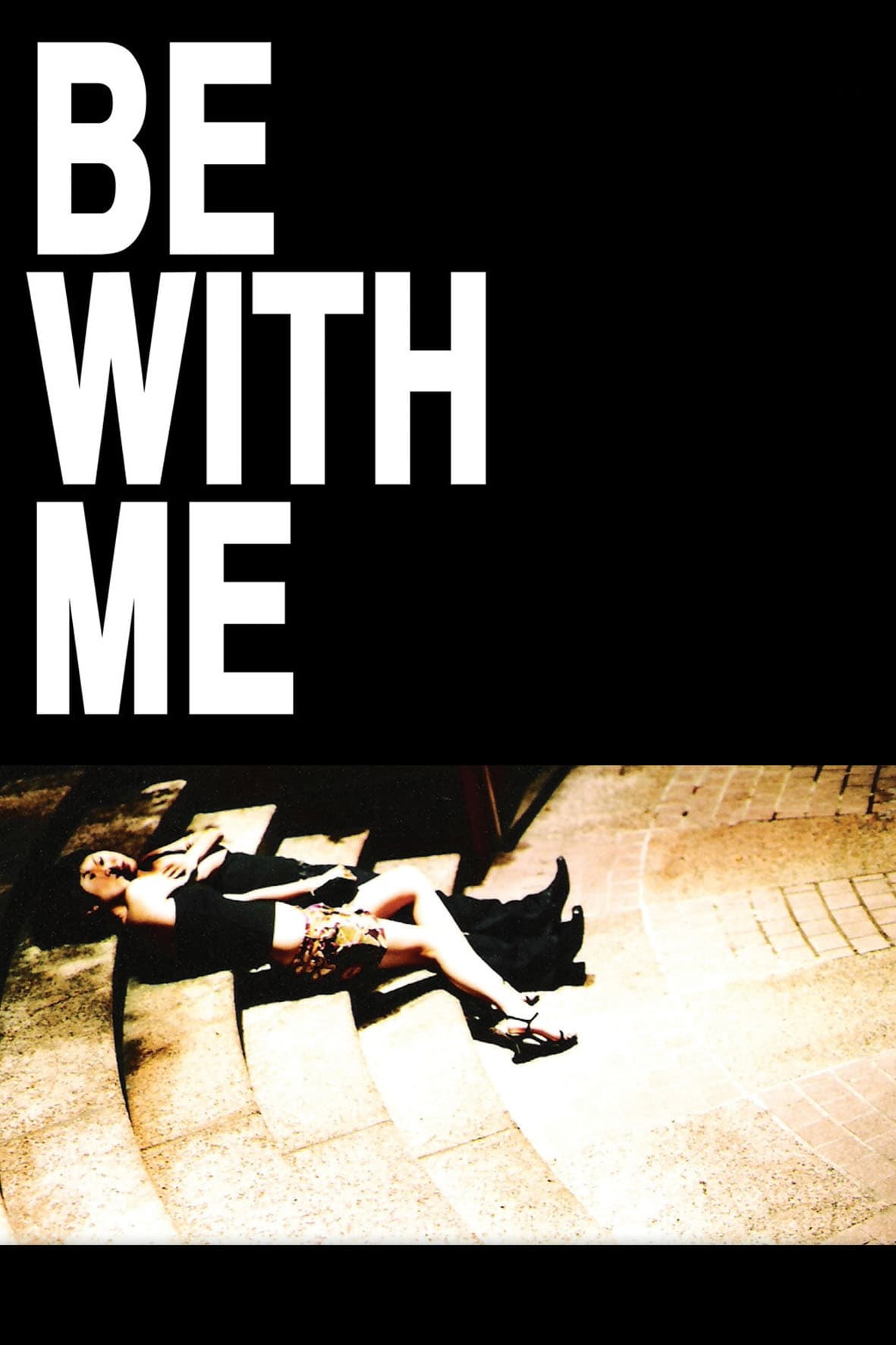 Affiche du film Be with Me 162182