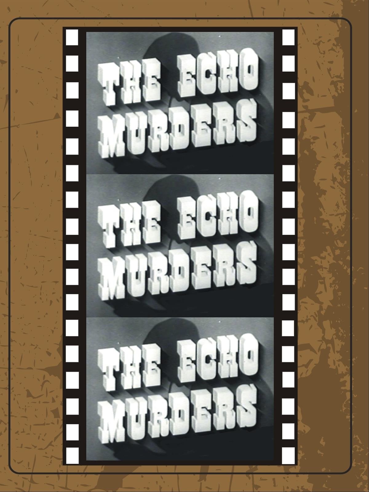 The Echo Murders