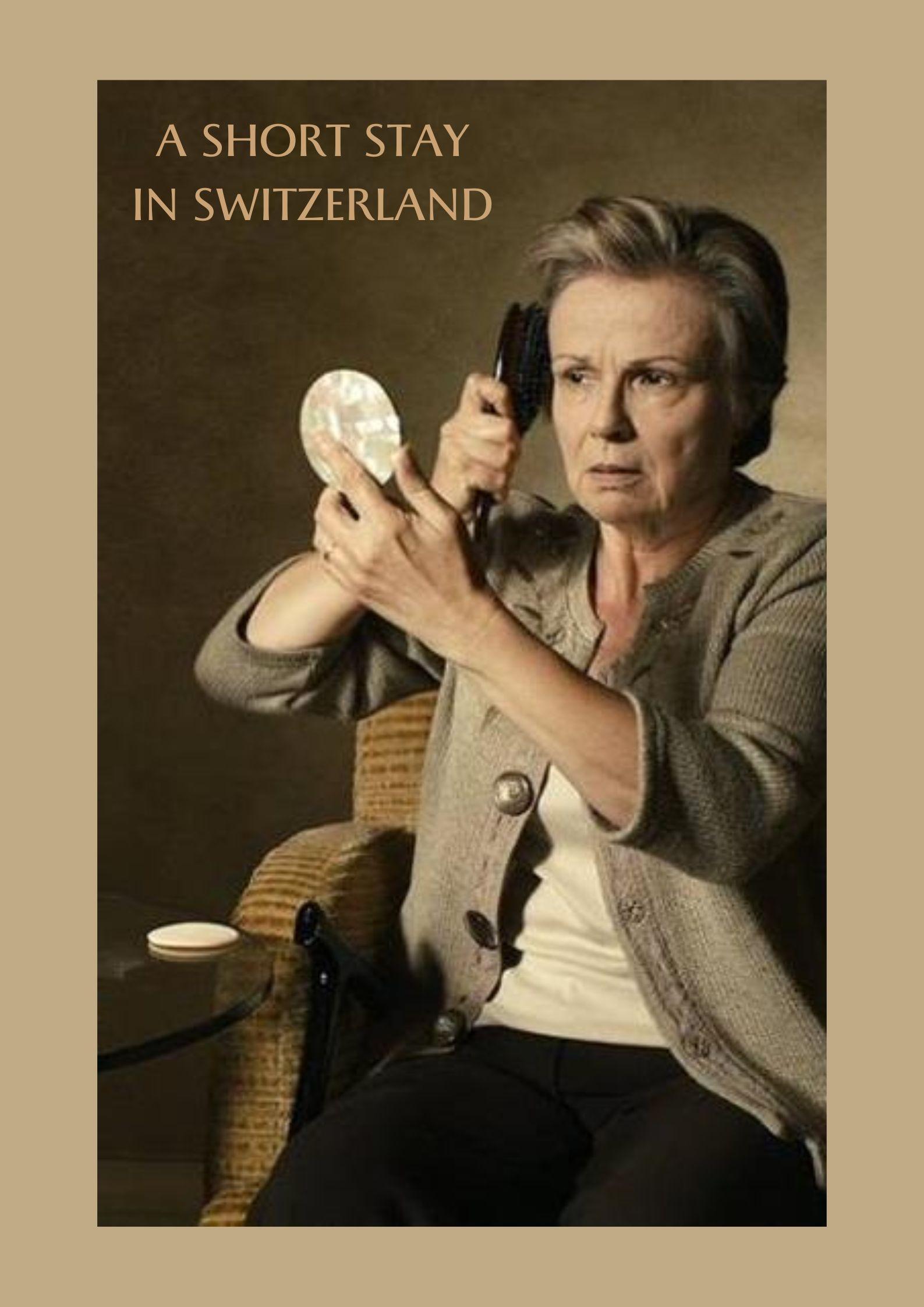A Short Stay in Switzerland