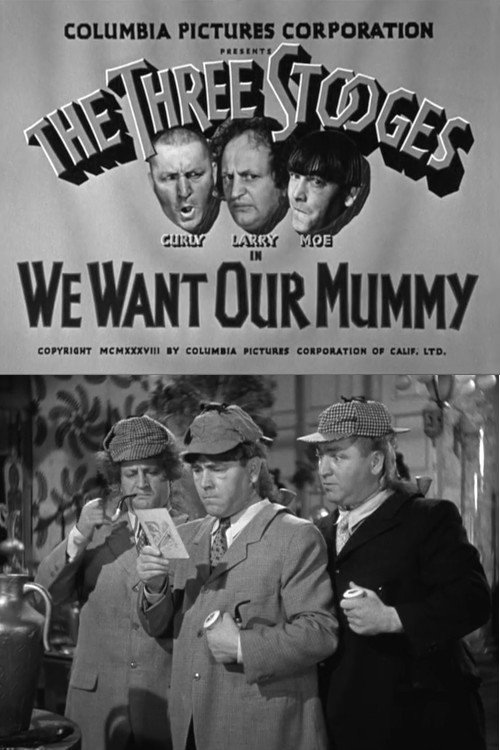 We Want Our Mummy
