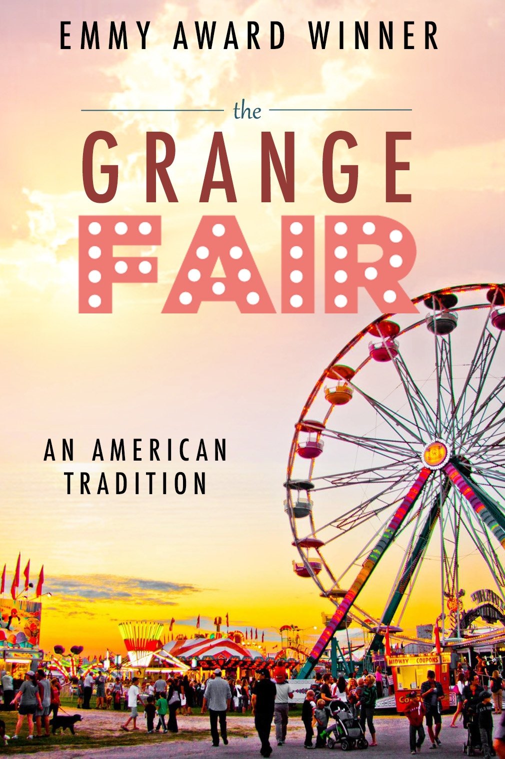 The Grange Fair: An American Tradition