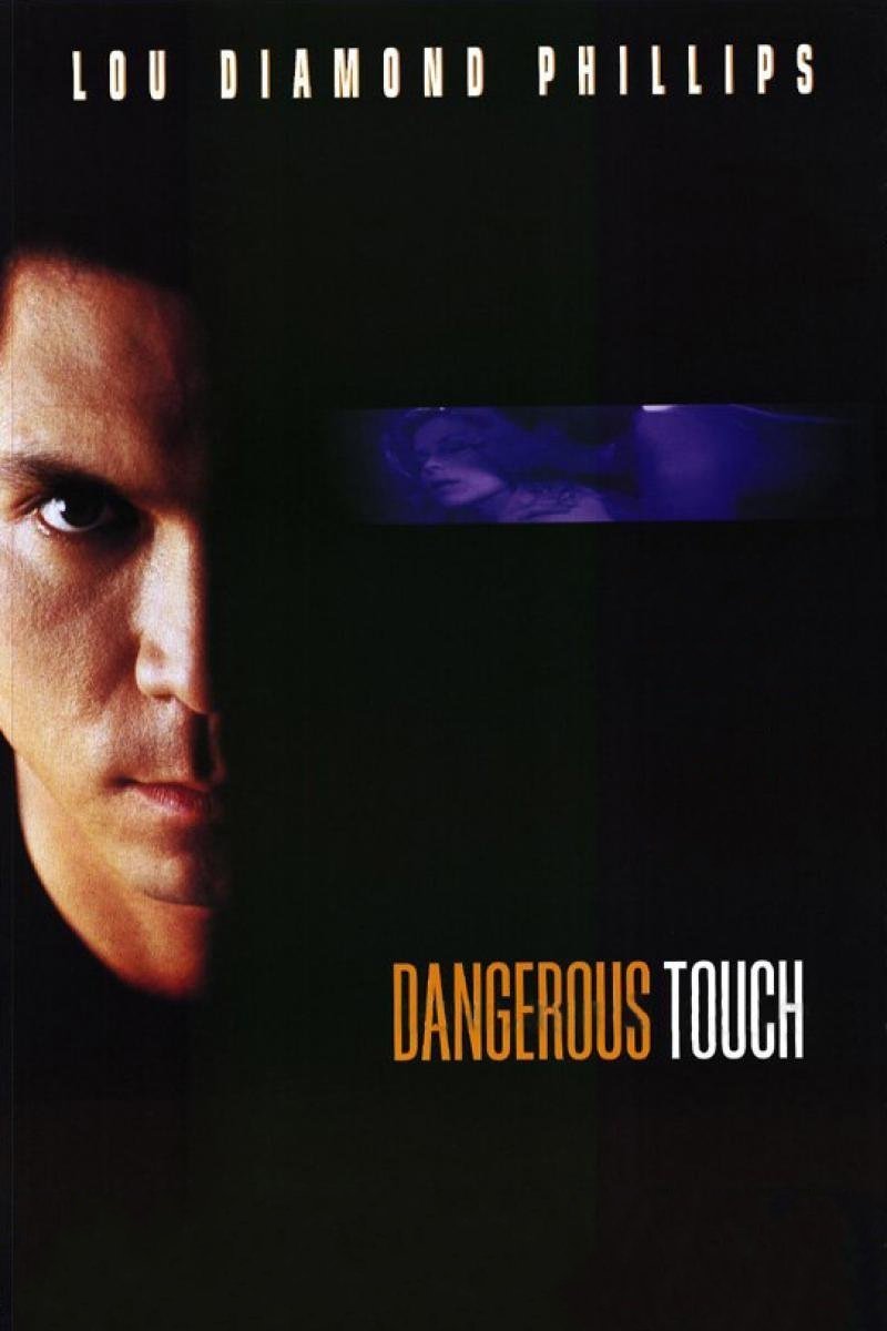 Dangerous Touch