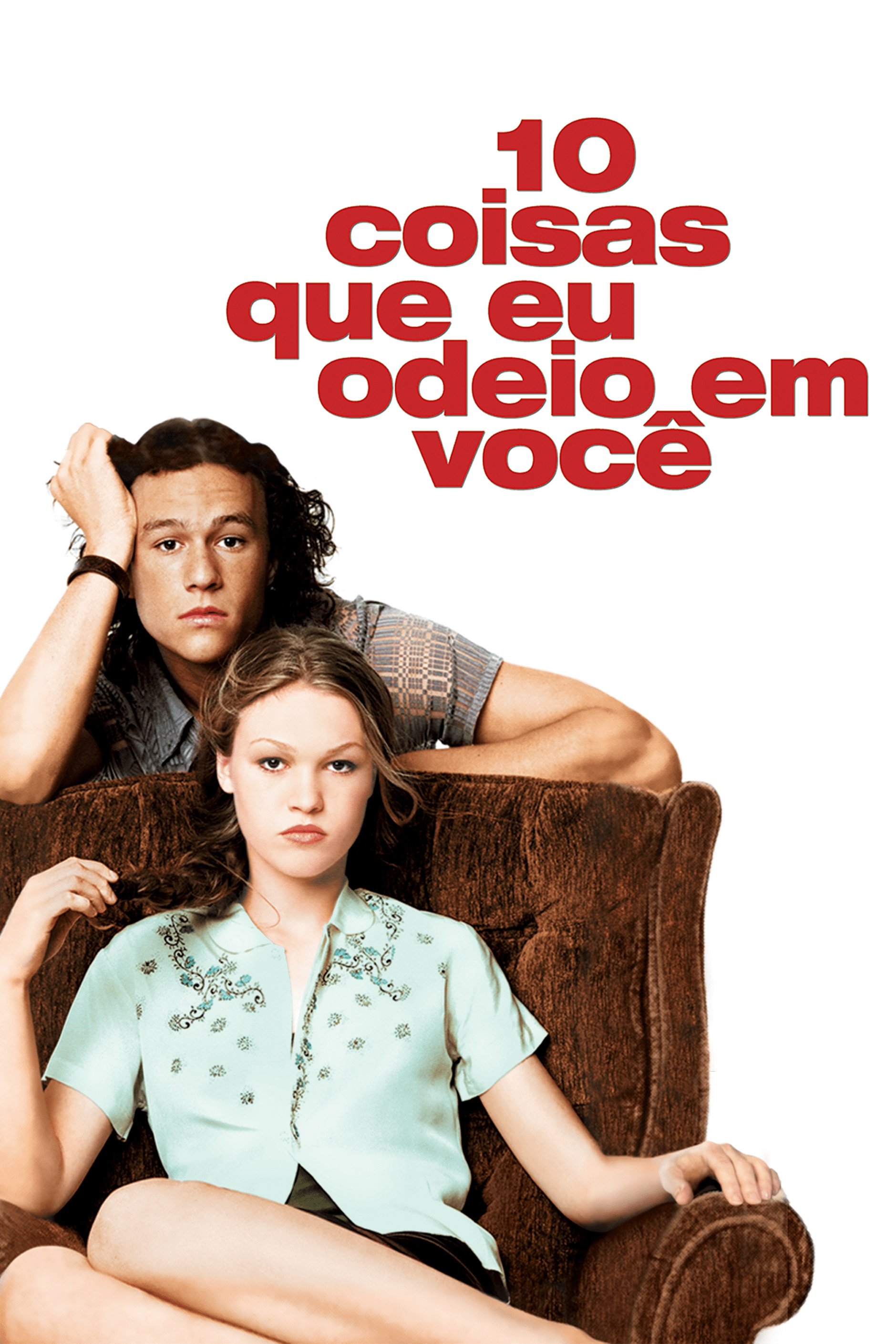 10 Coisas Que Eu Odeio em Você 10 Coisas Que Eu Odeio em Você