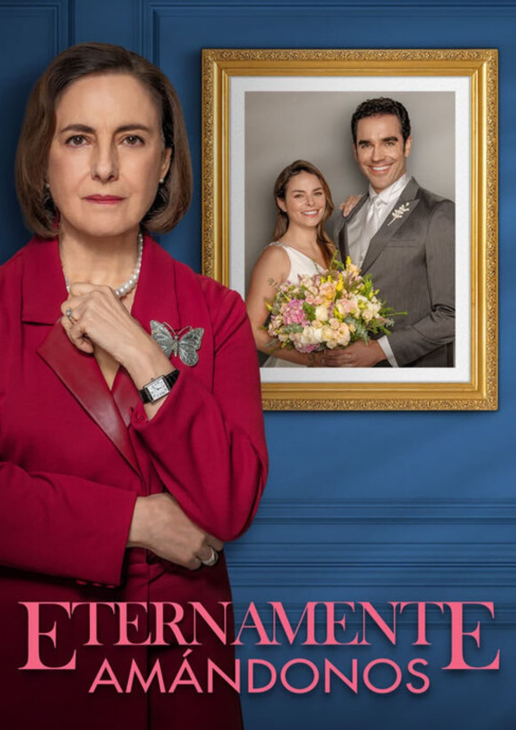 Eternamente Amándonos - Season 1