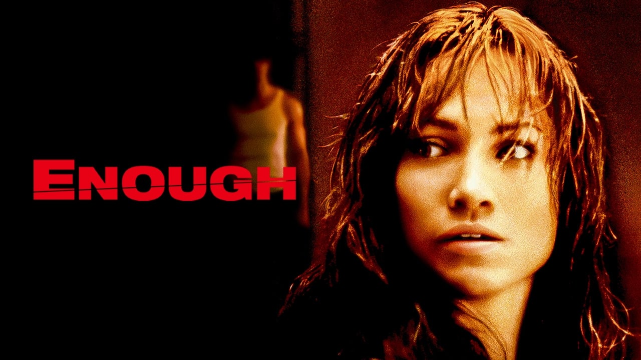 Enough (2002)