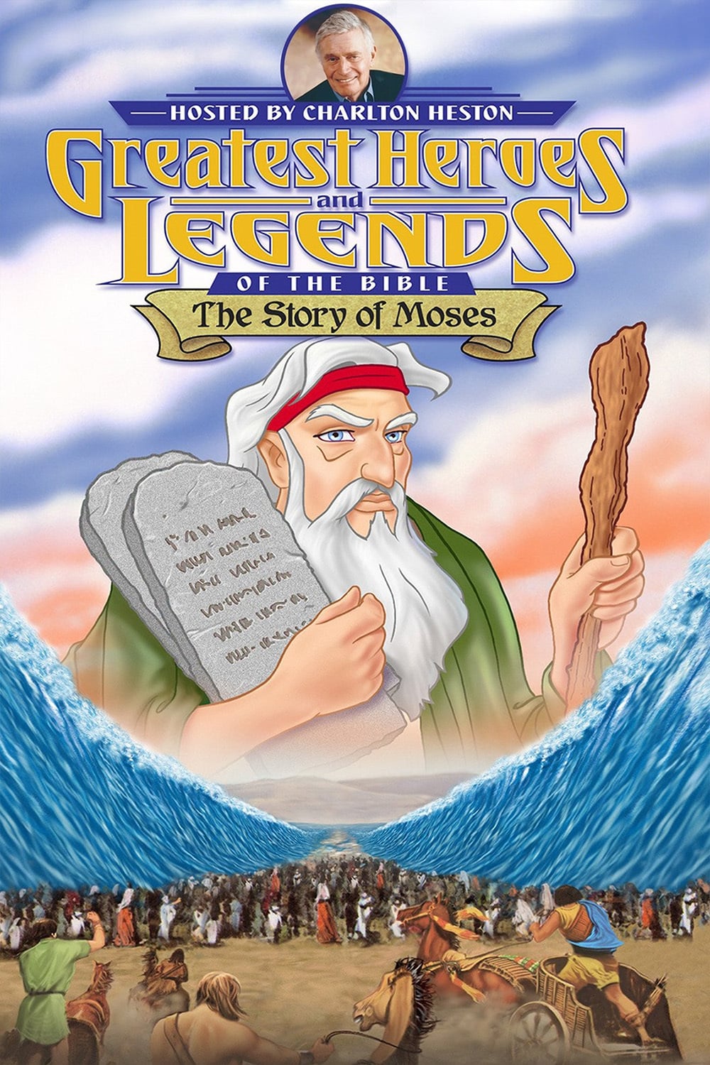 Greatest Heroes and Legends of The Bible: The Story of Moses on FREECABLE TV