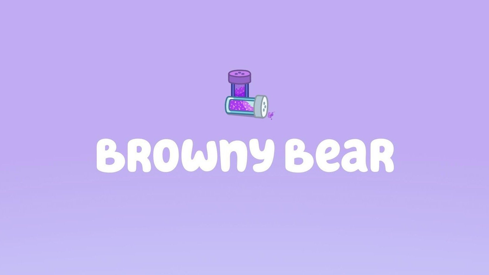 Thumbnail for Browny Bear Season 0 Episode 13