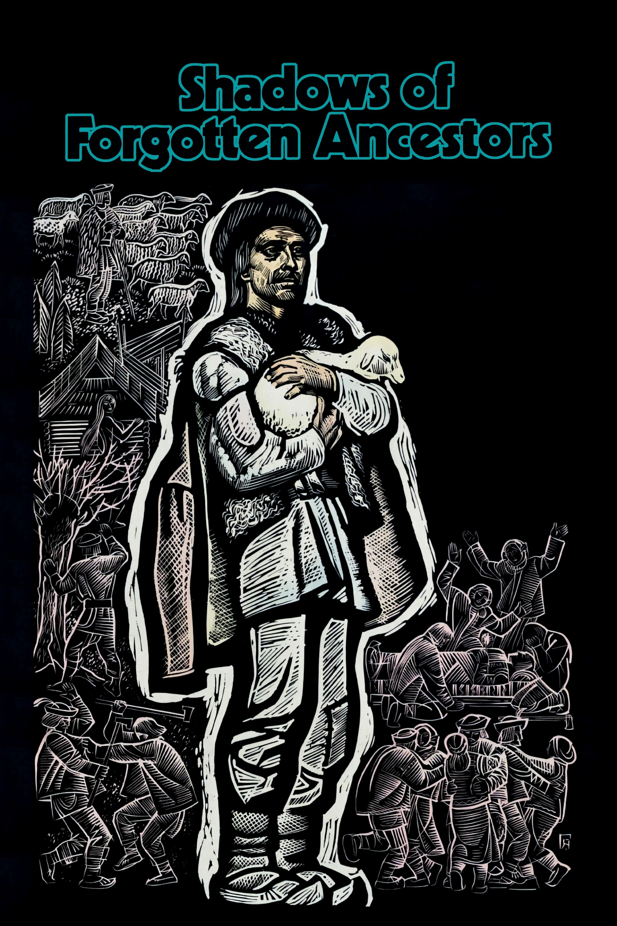 Shadows of Forgotten Ancestors
