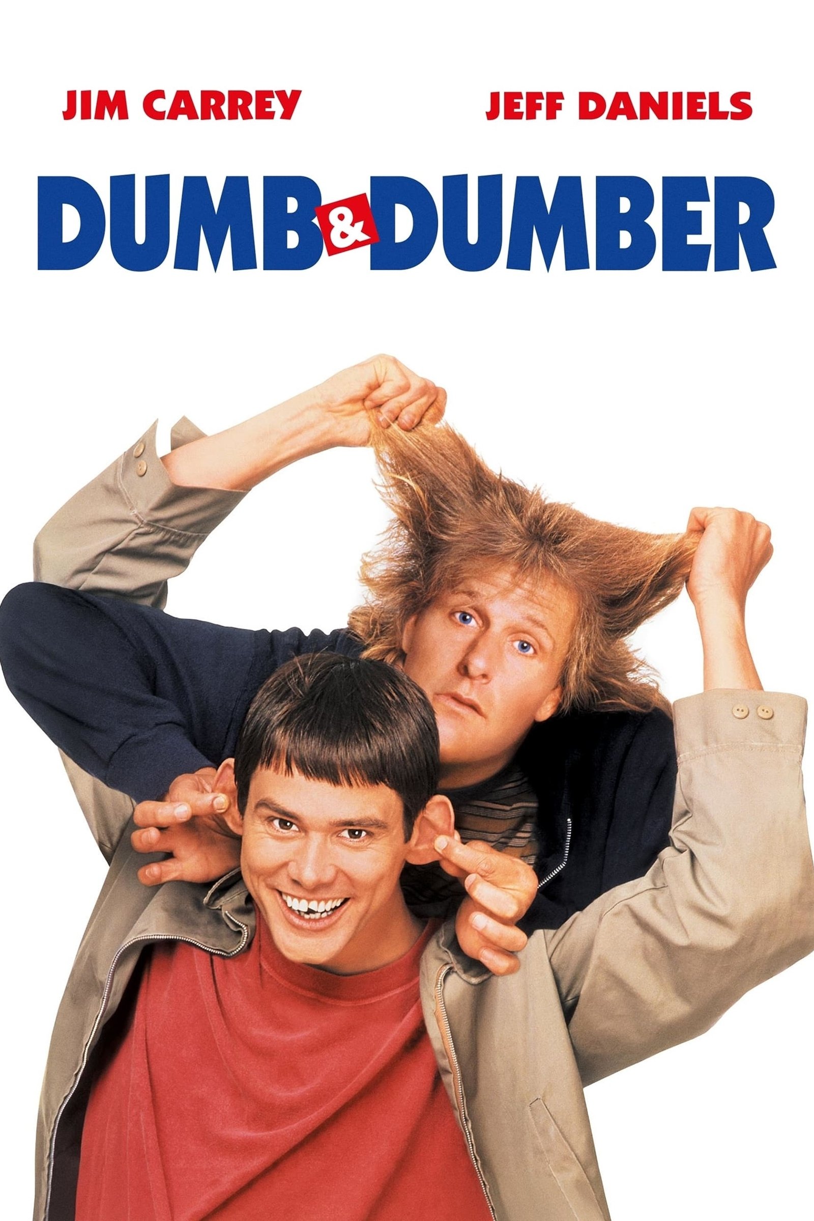 Dumb and Dumber