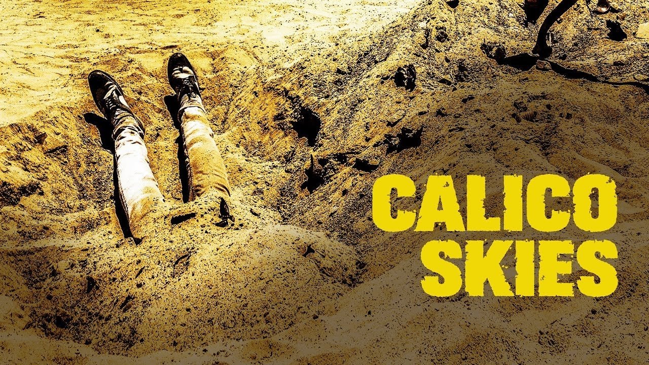 Calico Skies (2017)