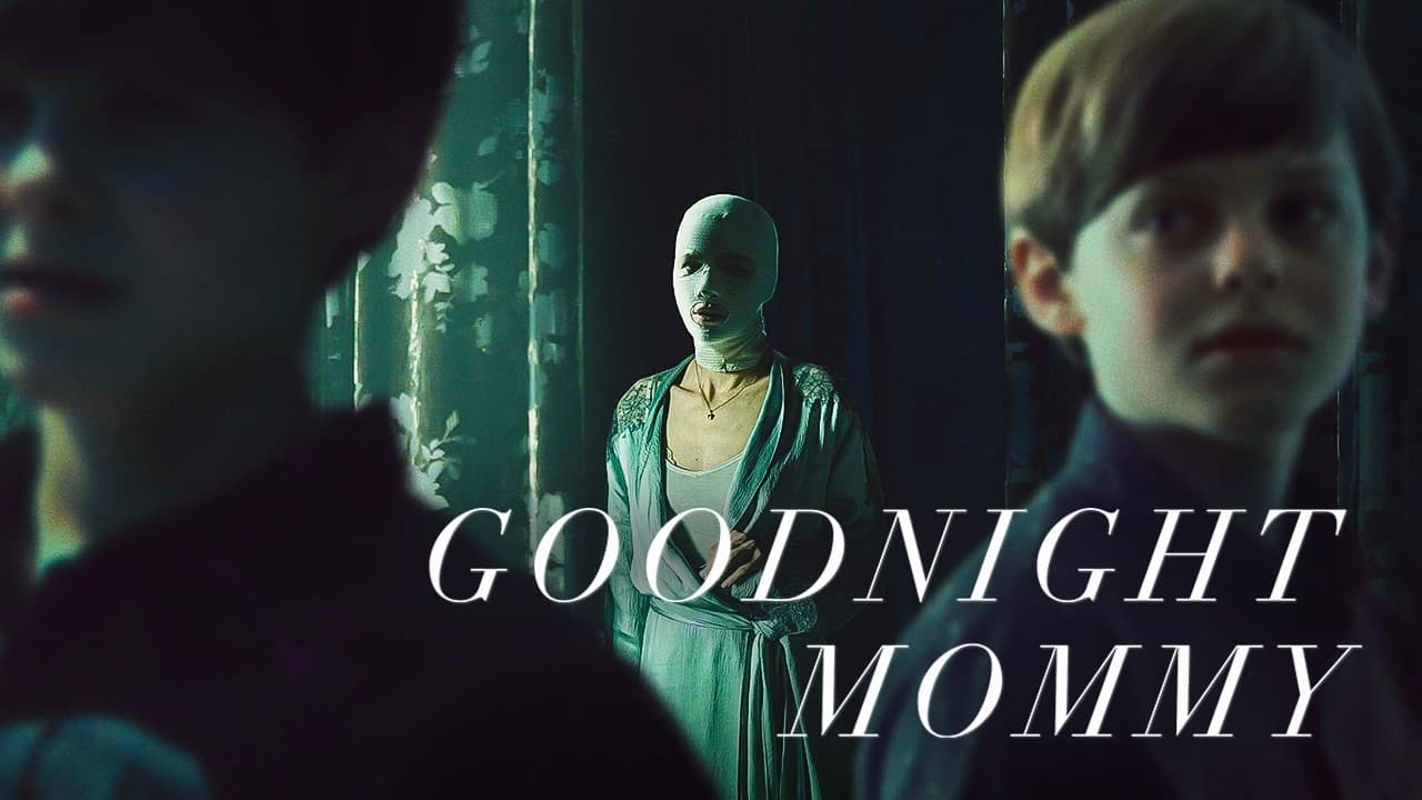 Goodnight Mommy