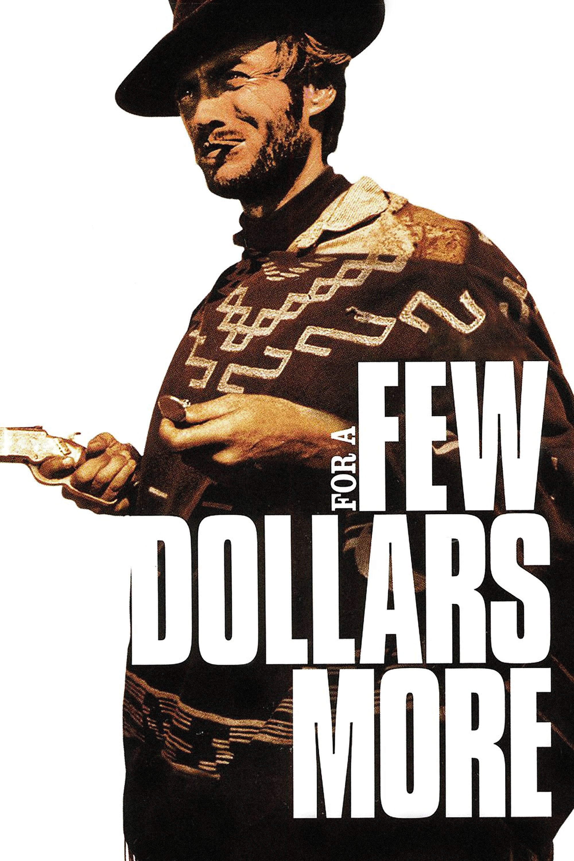 For a Few Dollars More