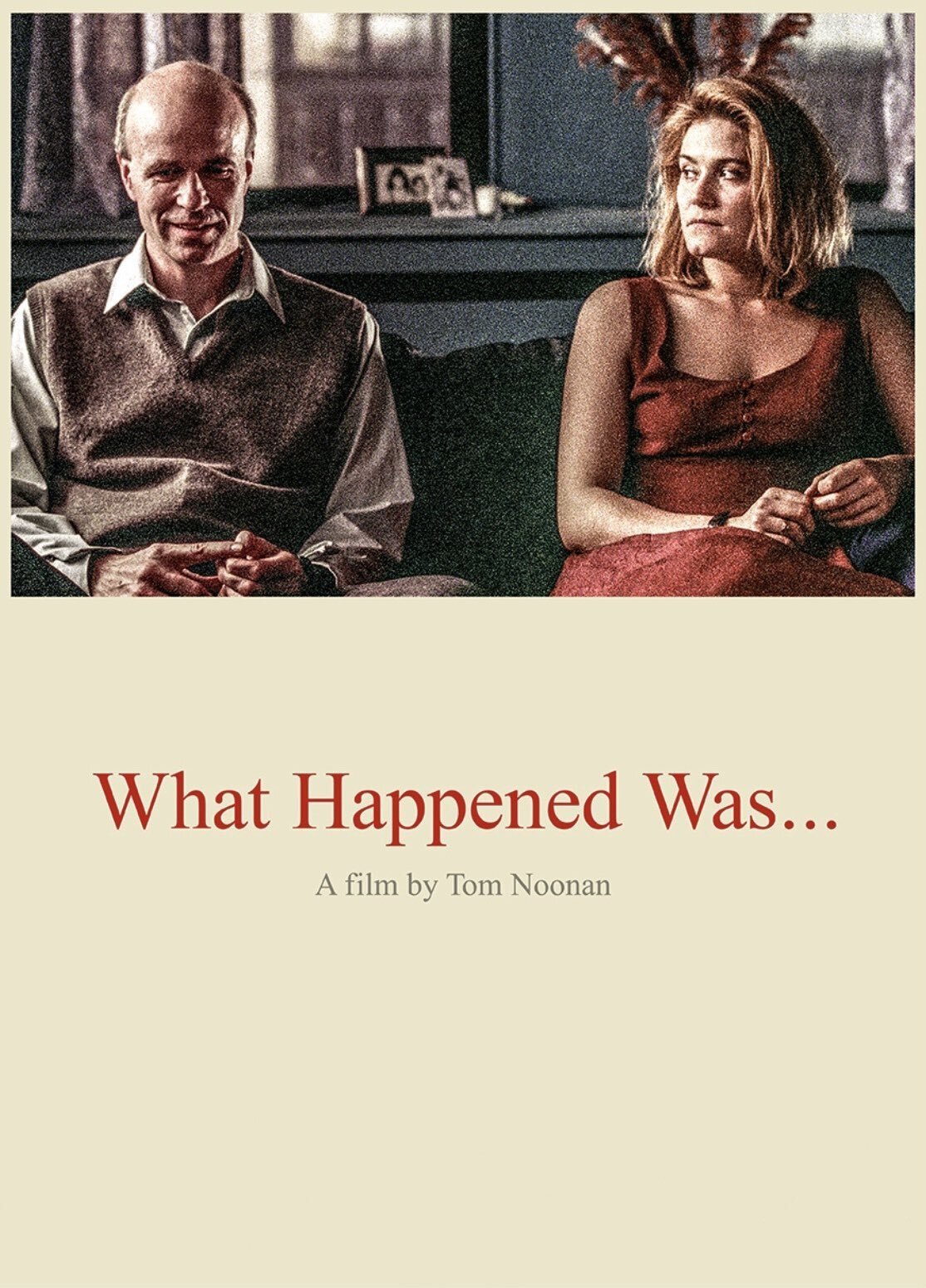 What Happened Was...