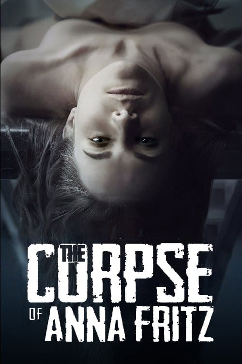 The Corpse of Anna Fritz