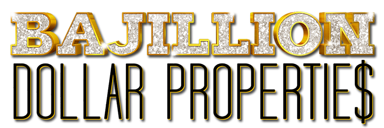 Bajillion Dollar Propertie$