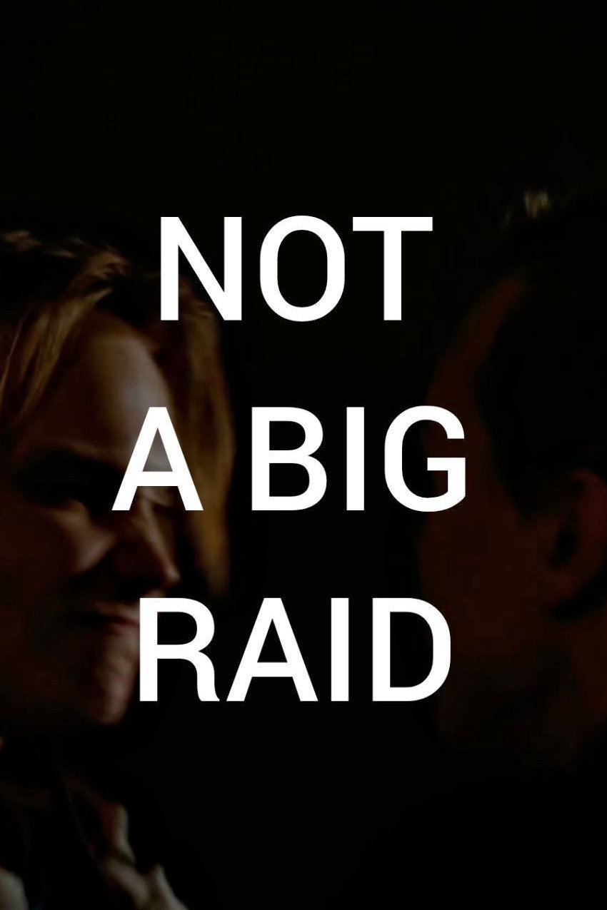 NOT A BIG RAID Poster