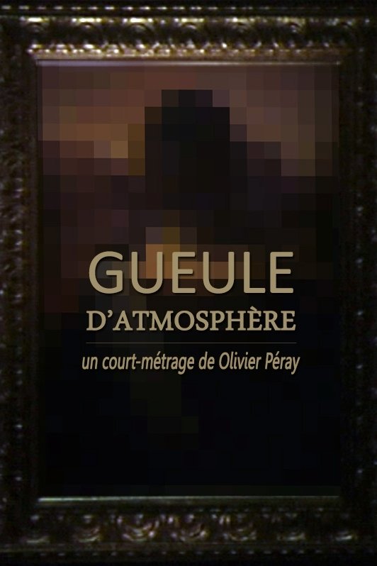 Gueule d'atmosphère Gueule d'atmosphère