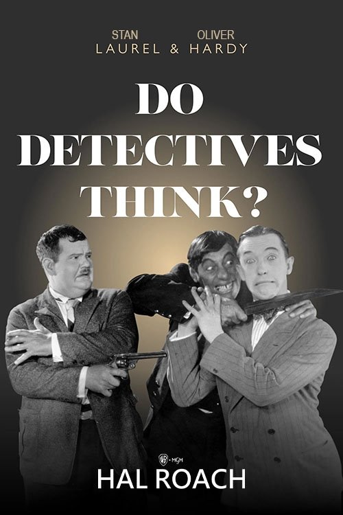 EN - Do Detectives Think (1927) (B&W) LAUREL & HARDY