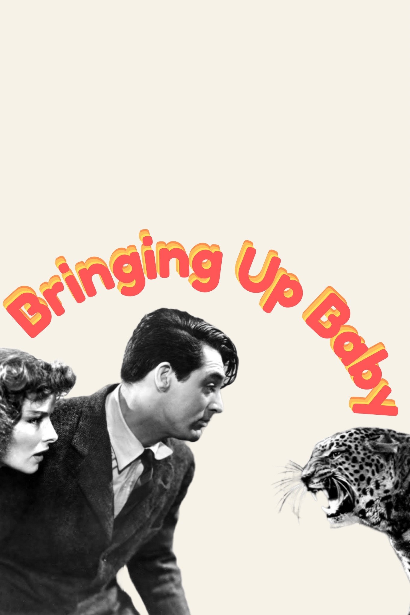 Bringing Up Baby