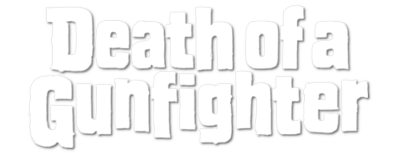 Death of a Gunfighter