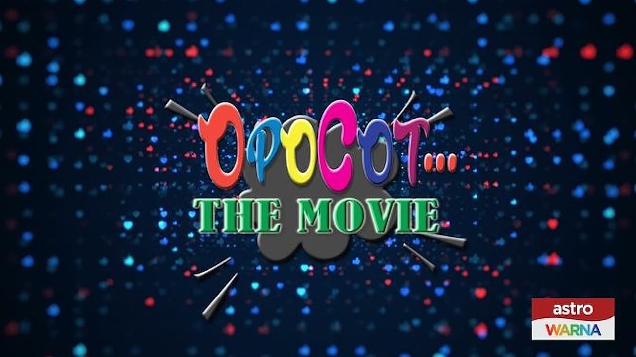 Opocot The Movie