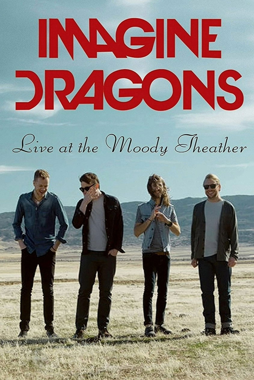 Imagine Dragons - Live at The Moody Theater