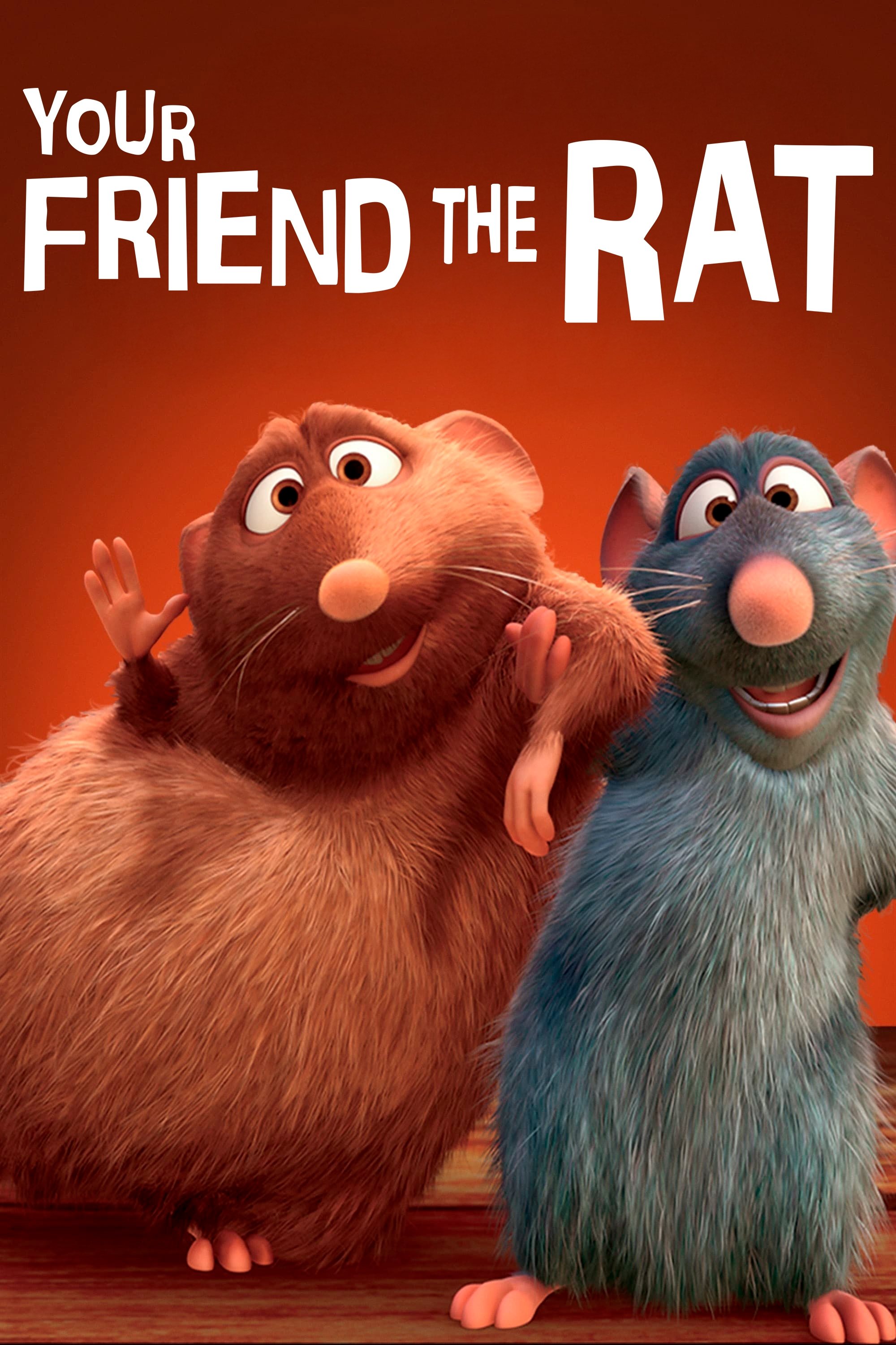 Your Friend the Rat