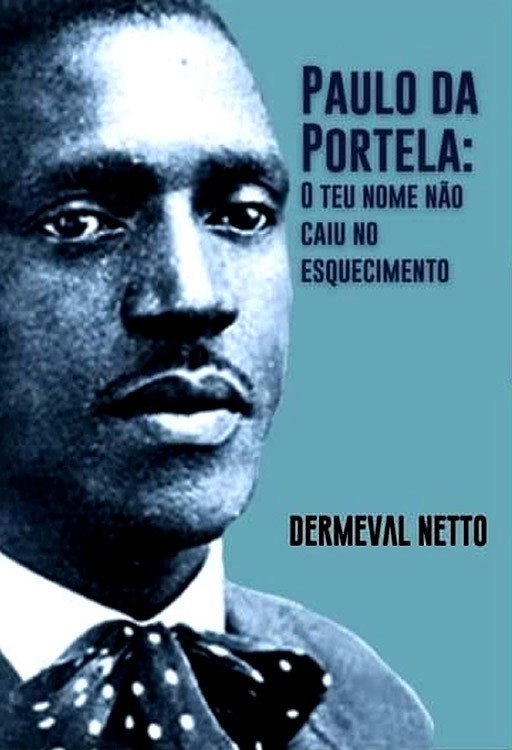 Paulo da Portela: O Teu Nome n&atilde;o Caiu no Esquecimento