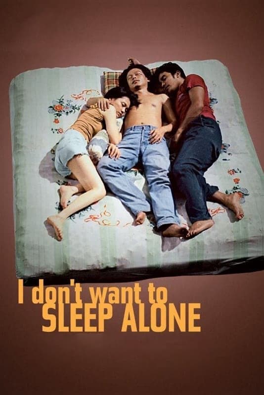 I Don't Want to Sleep Alone