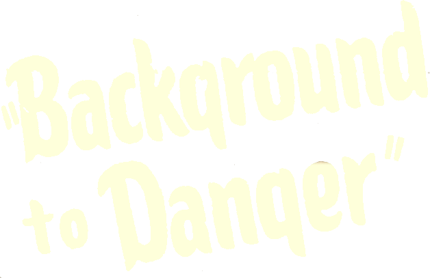 Background to Danger Logo