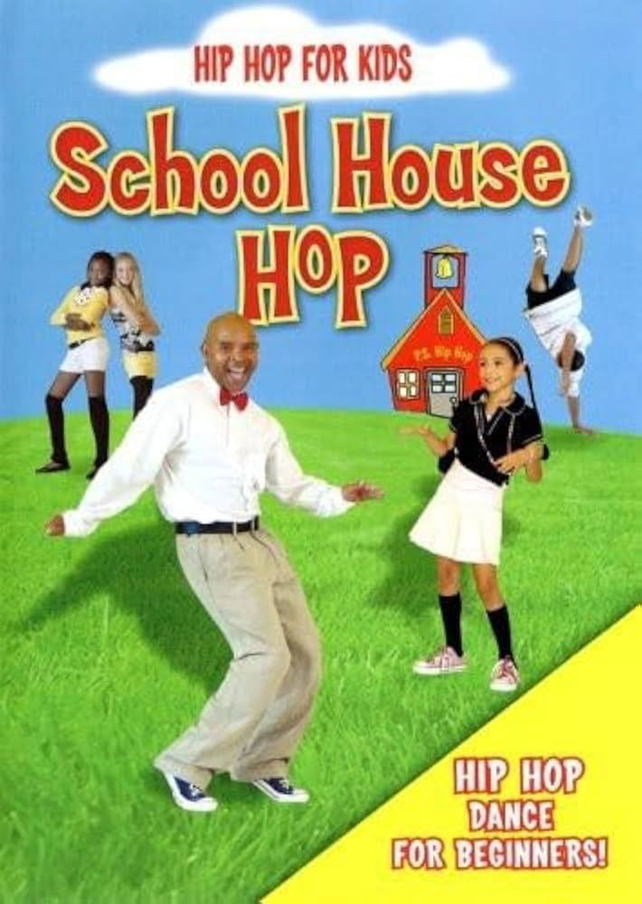 Hip Hop for Kids: School House Hop