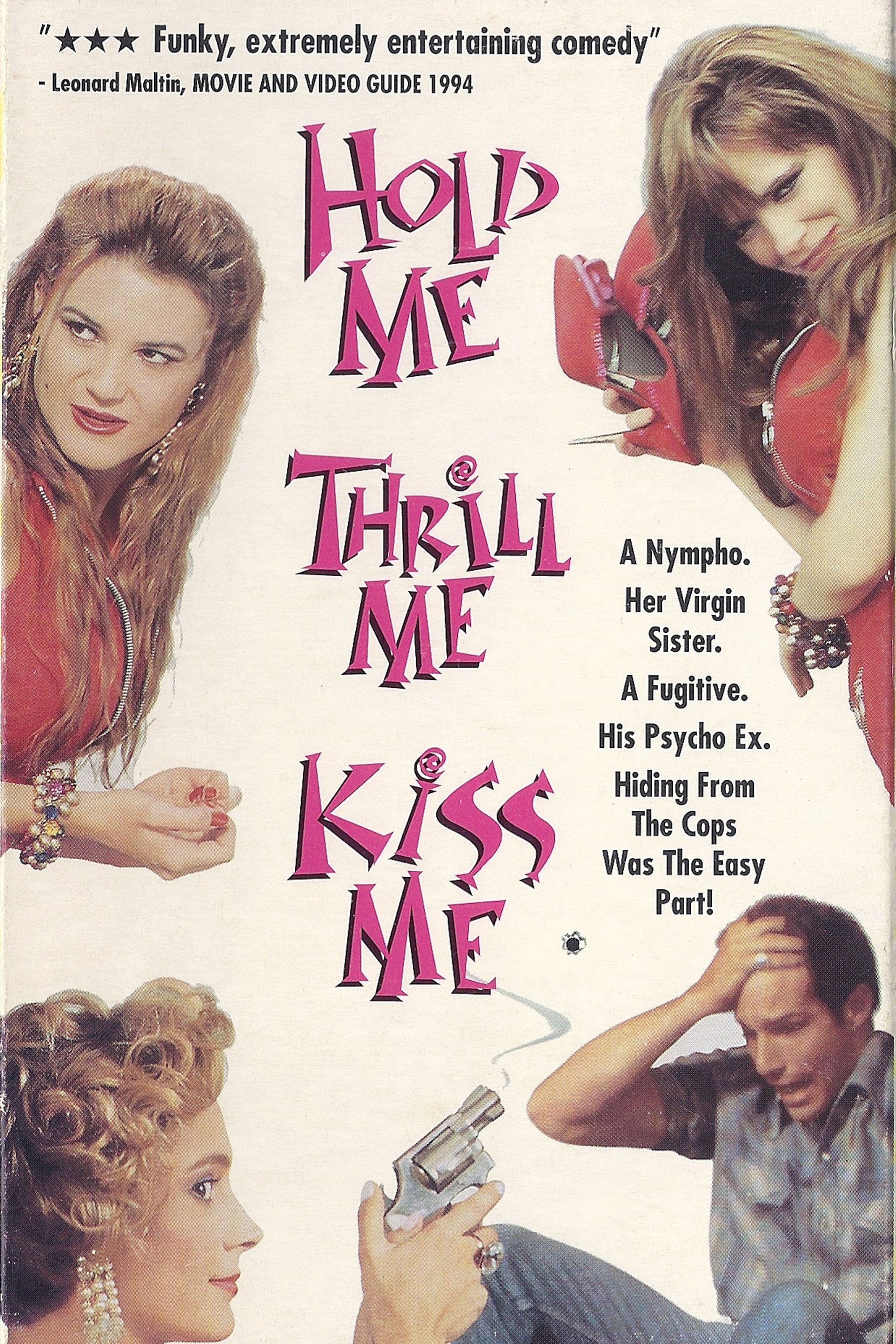 Hold Me Thrill Me Kiss Me on FREECABLE TV