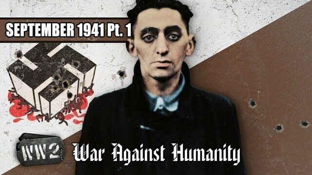Resistance is Futile in Nazi Europe - September 1941, Part 1