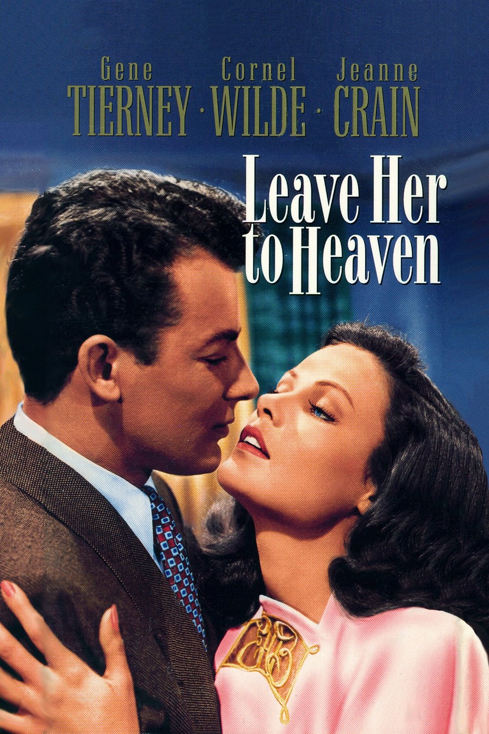 Leave Her to Heaven