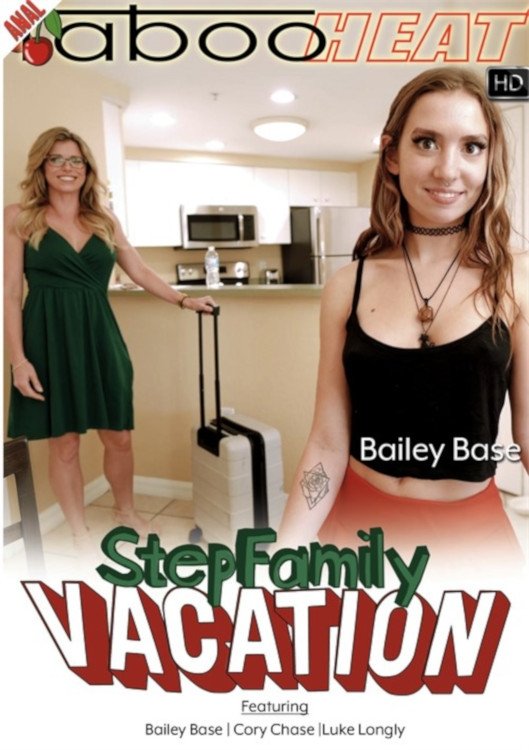 Bailey Base in Step Family Vacation Bailey Base in Step Family Vacation