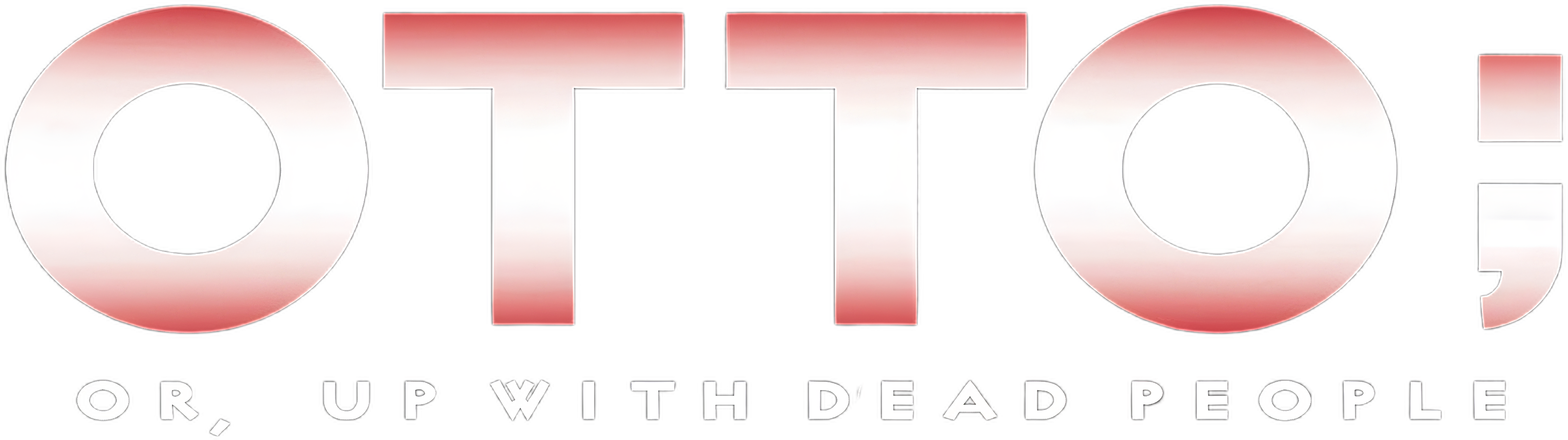 Otto; or, Up with Dead People