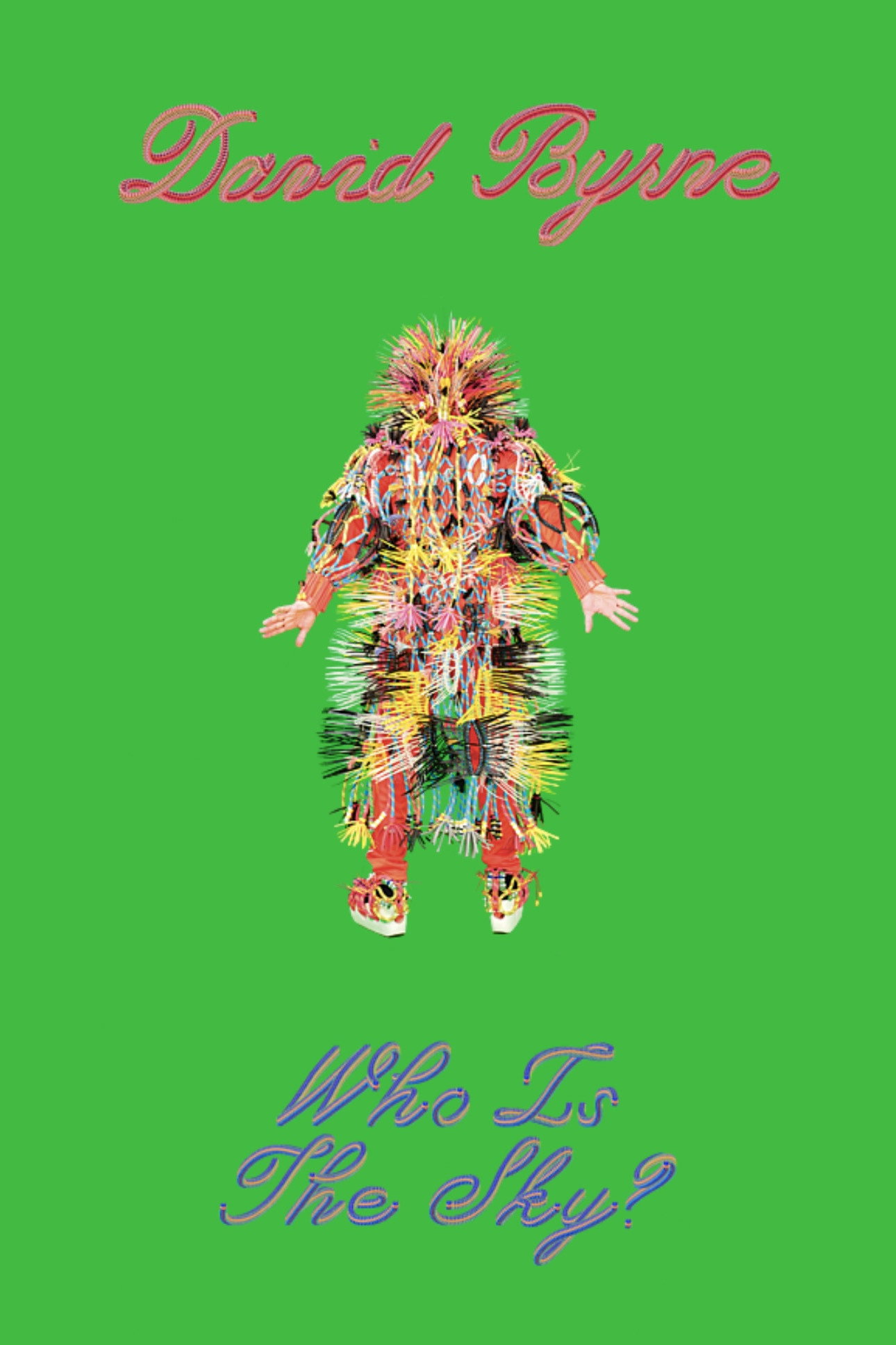 David Byrne: Who Is The Sky?