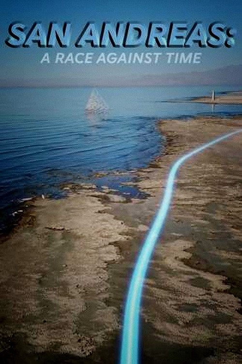 San Andreas: A Race Against Time